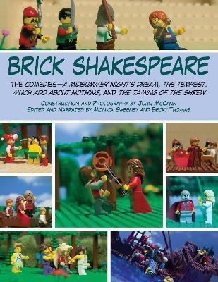 Brick Shakespeare  - The Comedies--A Midsummer Night's Dream, the Tempest, Much ADO about Nothing, and the Taming of the Shrew(English, Paperback, McCann John)