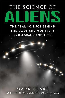 The Science of Aliens(English, Paperback, Brake Mark)