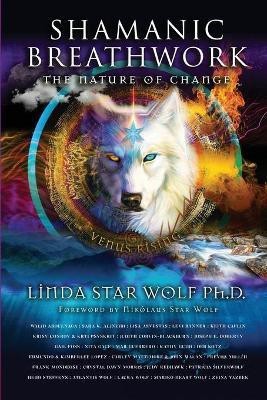 Shamanic Breathwork(English, Paperback, Star Wolf Linda)