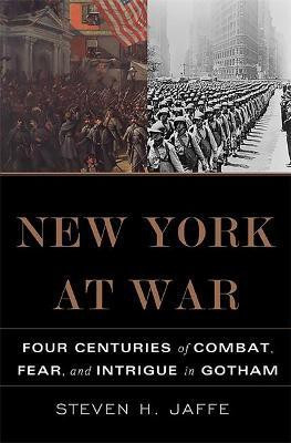 New York at War(English, Hardcover, Jaffe Steven)