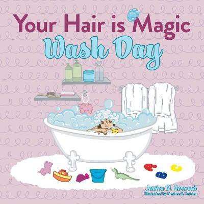 Your Hair is Magic(English, Paperback, Norwood Jessica F)