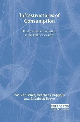 Infrastructures of Consumption(English, Hardcover, Shove Elizabeth)