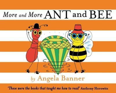 More and More Ant and Bee(English, Hardcover, Banner Angela)