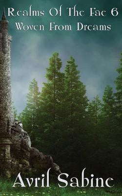 Woven From Dreams(English, Paperback, Sabine Avril)