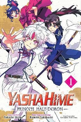 Yashahime: Princess Half-Demon, Vol. 1: Volume 1(English, Paperback, Shiina Takashi)