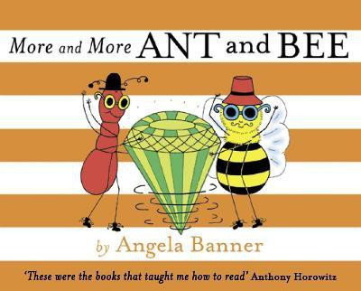 More and More Ant and Bee(English, Hardcover, Banner Angela)