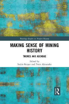 Making Sense of Mining History(English, Paperback, unknown)