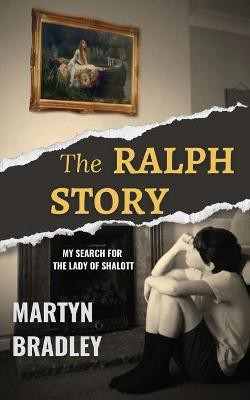 The Ralph Story(English, Paperback, Bradley Martyn)