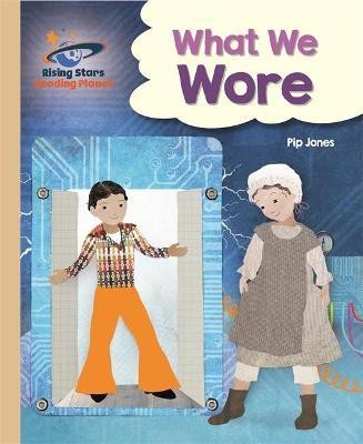 Reading Planet - What We Wore - Gold: Galaxy(English, Paperback, Jones Pip)