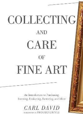 Collecting and Care of Fine Art(English, Paperback, David Carl)