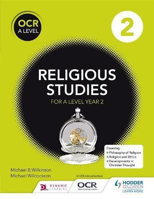 OCR Religious Studies A Level Year 2(English, Paperback, Wilkinson Michael)