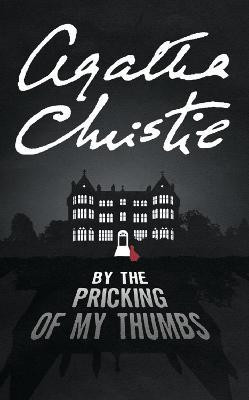 By the Pricking of My Thumbs(English, Paperback, Christie Agatha)
