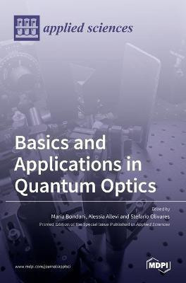 Basics and Applications in Quantum Optics(English, Hardcover, unknown)