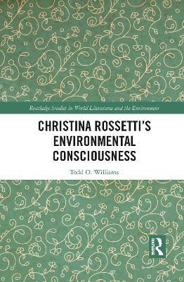 Christina Rossetti's Environmental Consciousness(English, Paperback, Williams Todd)
