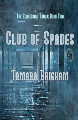 Club of Spades(English, Paperback, Brigham Tamara)