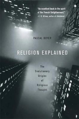 Religion Explained(English, Paperback, Boyer Pascal)