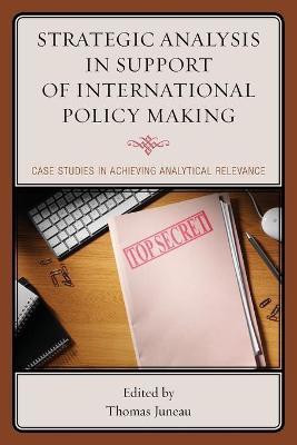 Strategic Analysis in Support of International Policy Making(English, Paperback, unknown)