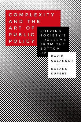 Complexity and the Art of Public Policy(English, Paperback, Colander David)