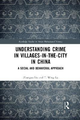 Understanding Crime in Villages-in-the-City in China(English, Paperback, Liu Zhanguo)