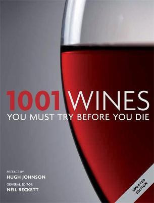 1001 Wines You Must Try Before You Die(English, Paperback, Beckett Neil)