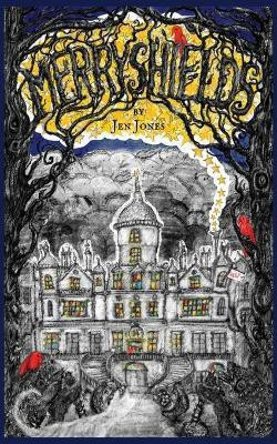 Merryshields(English, Paperback, Jones Jen)