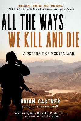 All the Ways We Kill and Die(English, Paperback, Castner Brian)