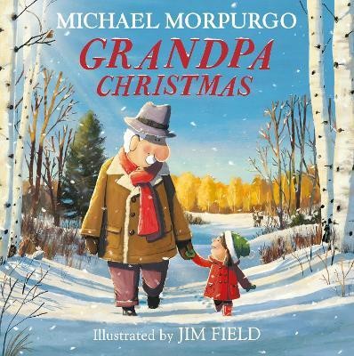 Grandpa Christmas(English, Hardcover, Morpurgo Michael)