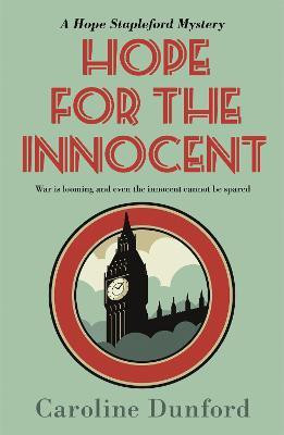 Hope for the Innocent (Hope Stapleford Adventure 1)(English, Paperback, Dunford Caroline)