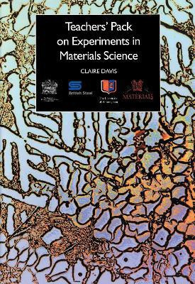 Teachers' Pack on Experiments in Materials Science(English, Paperback, Davis Claire)
