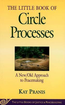 Little Book of Circle Processes(English, Paperback, Pranis Kay)