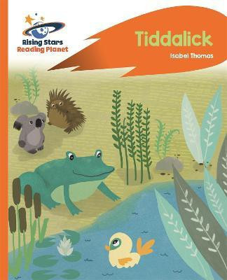 Reading Planet - Tiddalick - Orange: Rocket Phonics(English, Paperback, Thomas Isabel)