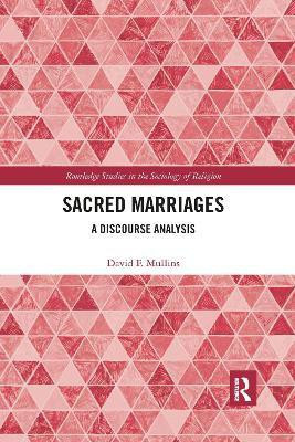 Sacred Marriages(English, Paperback, Mullins David)