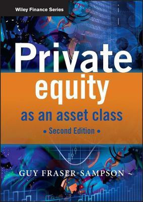 Private Equity as an Asset Class(English, Hardcover, Fraser-Sampson Guy)