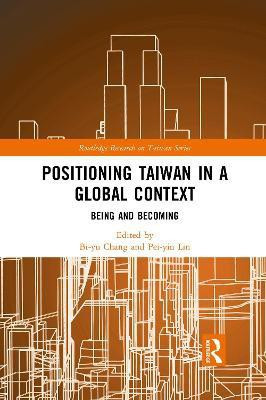 Positioning Taiwan in a Global Context(English, Paperback, unknown)