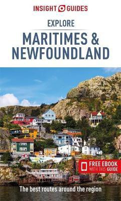 Insight Guides Explore Maritimes & Newfoundland: Travel Guide with eBook(English, Paperback, Guides Insight)