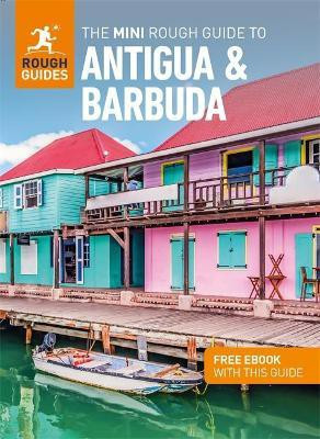 The Mini Rough Guide to Antigua & Barbuda: Travel Guide with eBook(English, Paperback, Guides Rough)