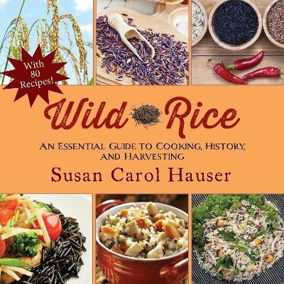 Wild Rice(English, Paperback, Hauser Susan Carol)