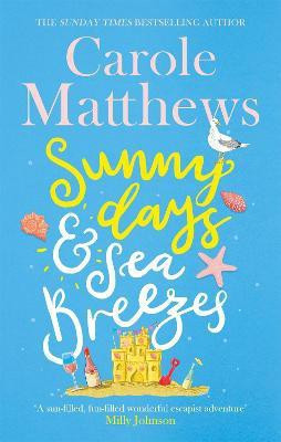 Sunny Days and Sea Breezes(English, Paperback, Matthews Carole)