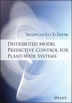 Distributed Model Predictive Control for Plant-Wide Systems(English, Hardcover, Li Shaoyuan)