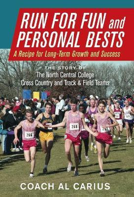 Run for Fun and Personal Bests(English, Hardcover, Carius Al)