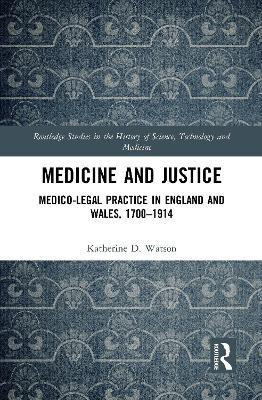 Medicine and Justice(English, Paperback, Watson Katherine)