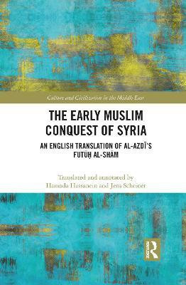 The Early Muslim Conquest of Syria(English, Paperback, unknown)
