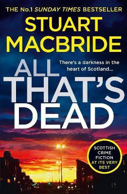 All That's Dead(English, Paperback, MacBride Stuart)