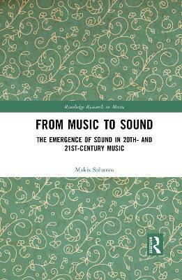 From Music to Sound(English, Paperback, Solomos Makis)