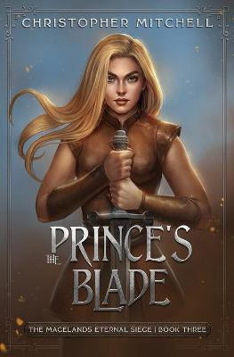 The Prince's Blade(English, Paperback, Mitchell Christopher)
