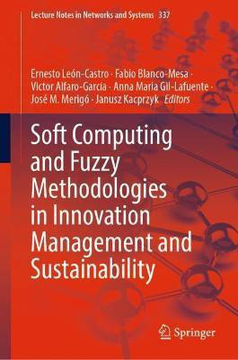 Soft Computing and Fuzzy Methodologies in Innovation Management and Sustainability(English, Hardcover, unknown)