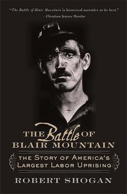 The Battle of Blair Mountain(English, Paperback, Shogan Robert)