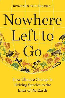Nowhere Left to Go(English, Hardcover, von Brackel Benjamin)