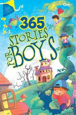 365 Stories for Boys(English, Hardcover, Om Books Editorial Team)