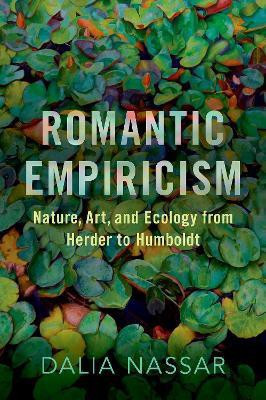 Romantic Empiricism(English, Hardcover, Nassar Dalia)